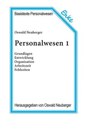 Neuberger |  Personalwesen 1 | eBook | Sack Fachmedien