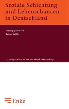 Geissler |  Soziale Schichtung und Lebenschancen in Deutschland | eBook | Sack Fachmedien