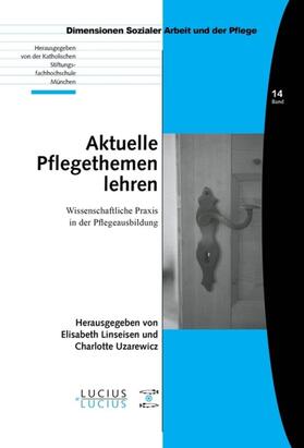 Linseisen / Uzarewicz |  Aktuelle Pflegethemen lehren | eBook | Sack Fachmedien