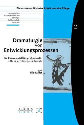 Miller |  Dramaturgie von Entwicklungsprozessen | eBook | Sack Fachmedien