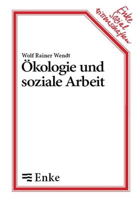 Wendt |  Ökologie und soziale Arbeit | eBook | Sack Fachmedien