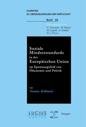 Kollmeier |  Soziale Mindeststandards in der Europäischen Union im Spannungsfeld von Ökonomie und Politik | eBook | Sack Fachmedien