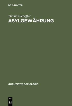 Scheffer |  Asylgewährung | eBook | Sack Fachmedien