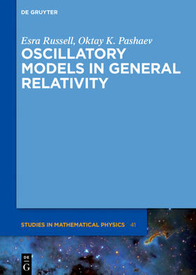 Pashaev / Russell |  Oscillatory Models in General Relativity | Buch |  Sack Fachmedien