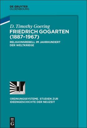 Goering |  Friedrich Gogarten (1887-1967) | eBook | Sack Fachmedien