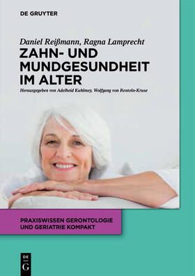 Lamprecht / Reißmann | Zahn- und Mundgesundheit im Alter | Buch | 978-3-11-051806-1 | sack.de