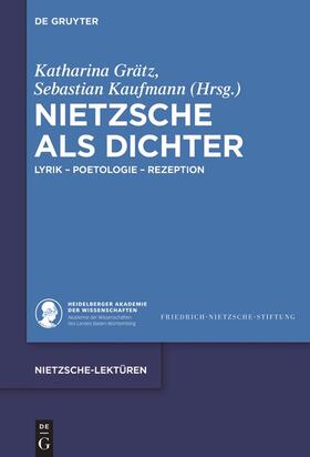 Kaufmann / Grätz |  Nietzsche als Dichter | Buch |  Sack Fachmedien