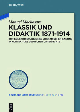 Mackasare |  Klassik und Didaktik 1871-1914 | eBook | Sack Fachmedien