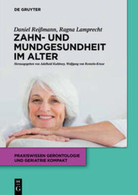 Reißmann / Lamprecht |  Zahn- und Mundgesundheit im Alter | Buch |  Sack Fachmedien