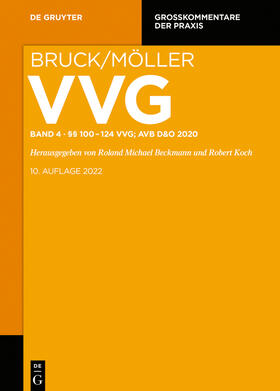 Beckmann / Koch / Armbrüster |  VVG Versicherungsvertragsgesetz  Einführung; §§ 100-124 VVG | Buch |  Sack Fachmedien