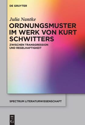 Nantke |  Ordnungsmuster im Werk von Kurt Schwitters | Buch |  Sack Fachmedien