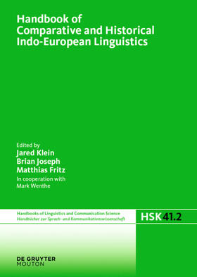 Klein / Joseph / Fritz |  Handbook of Comparative and Historical Indo-European Linguistics | eBook | Sack Fachmedien