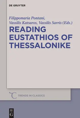 Pontani / Sarris / Katsaros |  Reading Eustathios of Thessalonike | Buch |  Sack Fachmedien