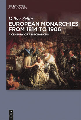 Sellin |  European Monarchies from 1814 to 1906 | eBook | Sack Fachmedien