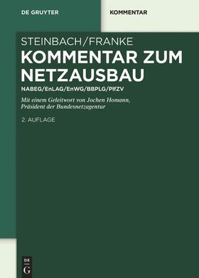 Franke / Steinbach | Kommentar zum Netzausbau | Buch | 978-3-11-052486-4 | sack.de