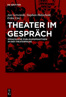 Gerwinski / Habscheid / Linz |  Theater im Gespräch | eBook | Sack Fachmedien