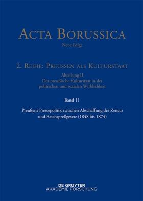 Holtz |  Preußens Pressepolitik zwischen Abschaffung der Zensur und Reichspreßgesetz (1848 bis 1874) | Buch |  Sack Fachmedien
