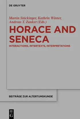 Stöckinger / Winter / Zanker |  Horace and Seneca | eBook | Sack Fachmedien