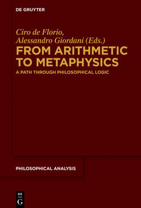 Florio / Giordani |  From Arithmetic to Metaphysics | eBook | Sack Fachmedien