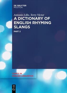 Victor / Lillo |  A Dictionary of English Rhyming Slangs | Buch |  Sack Fachmedien