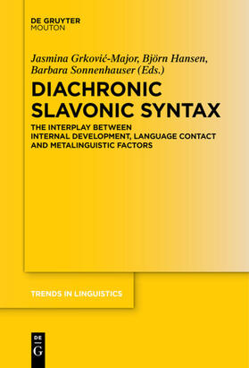 Hansen / Sonnenhauser / Grkovic-Major |  Diachronic Slavonic Syntax | Buch |  Sack Fachmedien