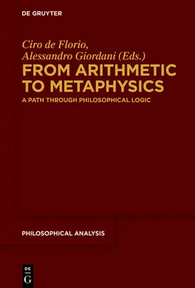 Florio / Giordani |  From Arithmetic to Metaphysics | eBook | Sack Fachmedien