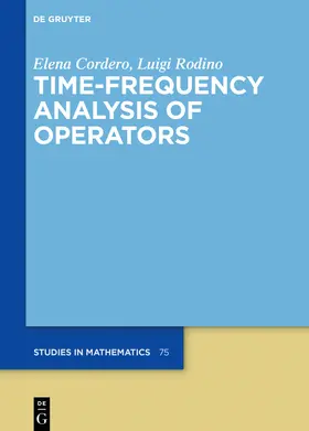 Cordero / Rodino |  Time-Frequency Analysis of Operators | Buch |  Sack Fachmedien