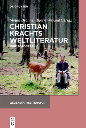 Bronner / Weyand |  Christian Krachts Weltliteratur | eBook | Sack Fachmedien