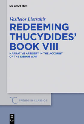 Liotsakis |  Redeeming Thucydides' Book VIII | eBook | Sack Fachmedien