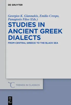 Giannakis / Crespo / Filos |  Studies in Ancient Greek Dialects | eBook | Sack Fachmedien