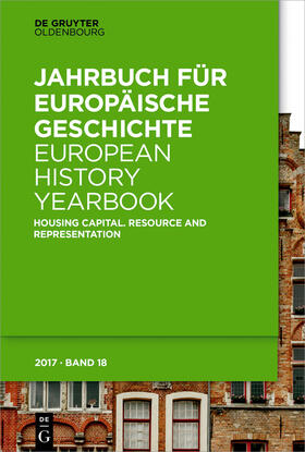 Derix / Lanzinger |  Jahrbuch für Europäische Geschichte / European History Yearbook / Housing Capital | eBook | Sack Fachmedien