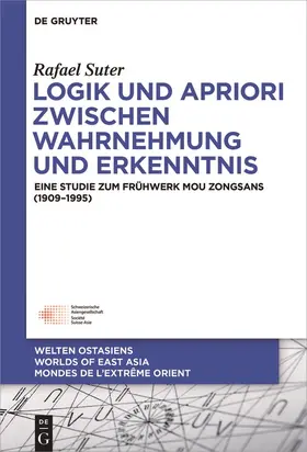 Suter |  Logik und Apriori zwischen Wahrnehmung und Erkenntnis | Buch |  Sack Fachmedien