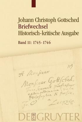 Köhler / Menzel / Otto |  Johann Christoph Gottsched: Johann Christoph und Luise Adelgunde... / Oktober 1745 – September 1746 | eBook | Sack Fachmedien