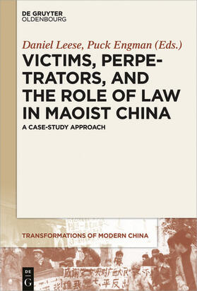 Leese / Engman |  Victims, Perpetrators, and the Role of Law in Maoist China | eBook | Sack Fachmedien