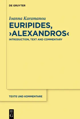 Karamanou |  Euripides, "Alexandros" | Buch |  Sack Fachmedien