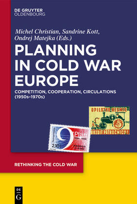 Christian / Kott / Matejka |  Planning in Cold War Europe | eBook |  Sack Fachmedien