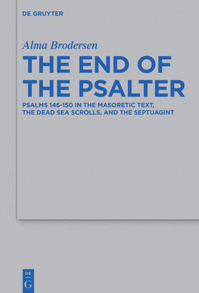 Brodersen |  The End of the Psalter | Buch |  Sack Fachmedien
