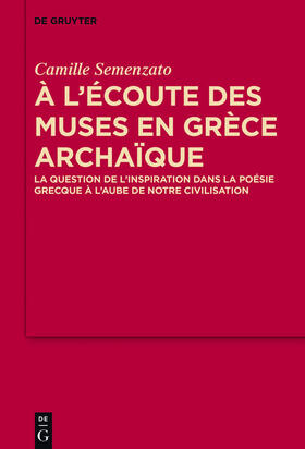 Semenzato |  A l’écoute des Muses en Grèce archaïque | eBook | Sack Fachmedien
