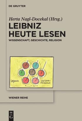 Nagl-Docekal |  Leibniz heute lesen | Buch |  Sack Fachmedien