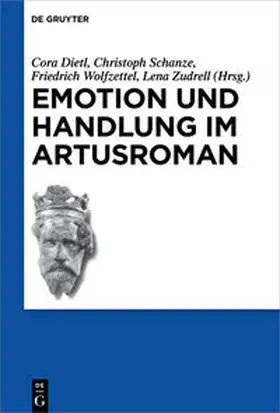 Dietl / Schanze / Wolfzettel | Emotion und Handlung im Artusroman | Medienkombination | 978-3-11-053606-5 | sack.de