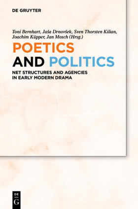 Bernhart / Drnovsek / Mosch |  Poetics and Politics | Buch |  Sack Fachmedien