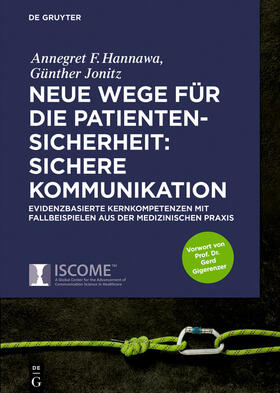 Hannawa / Jonitz |  Neue Wege für die Patientensicherheit: Sichere Kommunikation | eBook | Sack Fachmedien