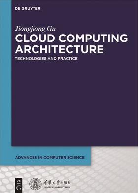 Gu | Cloud Computing Architecture | Buch | 978-3-11-053784-0 | sack.de