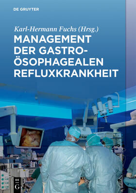 Fuchs |  Management der Gastroösophagealen Refluxkrankheit | Buch |  Sack Fachmedien