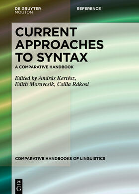 Kertész / Moravcsik / Rákosi |  Current Approaches to Syntax | Buch |  Sack Fachmedien