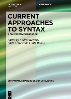 Kertész / Moravcsik / Rákosi |  Current Approaches to Syntax | eBook | Sack Fachmedien