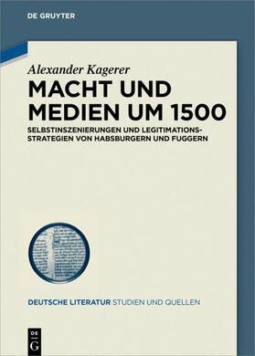 Kagerer |  Macht und Medien um 1500 | eBook | Sack Fachmedien
