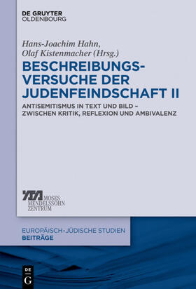 Kistenmacher / Hahn |  Beschreibungsversuche der Judenfeindschaft II | Buch |  Sack Fachmedien
