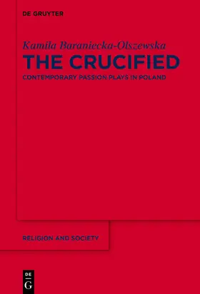 Baraniecka-Olszewska |  The Crucified | eBook | Sack Fachmedien