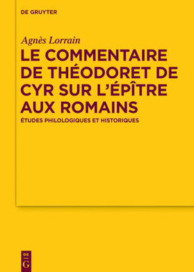 Lorrain |  Le Commentaire de Théodoret de Cyr sur l’Épître aux Romains | eBook | Sack Fachmedien